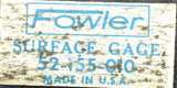 Fowler 52-155-010 Surface Test Gage With 9" Spindle 2.5" x 3.8"