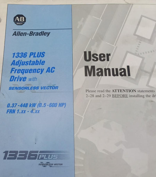AllenBradley 1336 PLUS Adjustable Frequency AC Drive User Manual