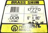 Precision 17770 Brass Shim 0.008" Gauge 6" x 180" 17SJ8