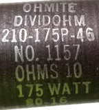 OHMITE 210-175P-46 Vitreous Enamled Resistor 1157 175W 10 OHMS