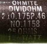 OHMITE 210-175P-46 Vitreous Enamled Resistor 1158 175W 25 OHMS