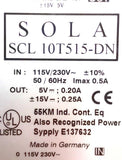 Sola SCL 10T515-DN Power Supply 115V/230V 50/60HZ Input 5V 0.20A Output