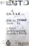 Festo QSL-1/4-8 Push To Connect Elbow Fitting Type L K5 (Bag of 10)