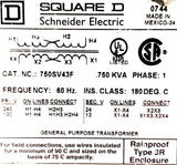Square D Schneider 750SV43F Transformer 0.750kVA 1PH 60Hz 180°C RP-37-1Q55B 230V