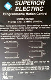 Superior Electric SS2000I Programmable Motion Control 115-230VAC 0.4A 50-60Hz