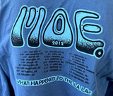 Gildan Men's Moe 2012 What Happened to the LaLa's Tour Blue Long Sleeve Shirt L
