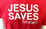Anvil Men's Jesus Saves Sinners Red Short Sleeve Shirt Size Medium
