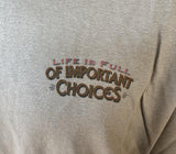 Delta Men's Life Is Full Of Important Choices Fishing Graphic Shirt Size X-Large