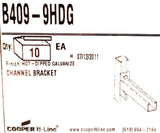 Cooper B409-9HDG Channel Bracket Hot-Dipped Galvanized (Box of 10)