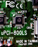 FCC uPCI-800LS PCI Card Q.C. OK. T2279109 W/ Disc