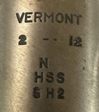 Vermont 2"-12 N Hand Tap 6 Flute HSS SH2