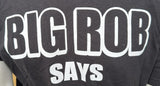 Anvil Men's Big Rob Says Do The Ham & Cheese Black Short Sleeve Shirt Size Large
