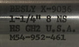 Besly 1-1/4-8NS Plug Hand Tap 6 Flute HS GH2 X-9036 M54-952-461