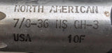 North American 7/8"-36 NS Hand Tap GH-3 USA 10F