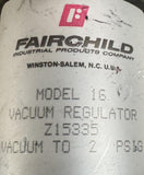 Fairchild Z15335 Vacuum Regulator 2 PSIG Model 16