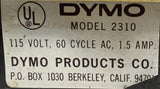 Dymo 2310 Label Maker 115V 60 Cycle 1.5 Amp