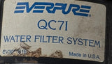 EverPure QC71 Water Filter Head & Cartridge EV307261E 9000 Gallons 10-125 PSI