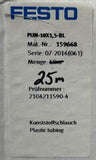 Festo PUN-10X1 5-BL Plastic Tubing 25m 159668