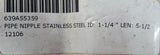 Unbranded Stainless Steel Pipe Nipple 1-1/4" X 5-1/2"