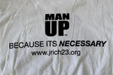 Anvil Men's Jason Richardson's Man Up Forum White Short Sleeve Shirt Size Large