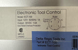 Delta Regis ECT-100 Electronic Tool Controller 120V 50/60Hz 30VDC 1.6A ECT100