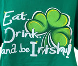 Anvil Women's Eat Drink And Be Irish Green Short Sleeve Shirt Size Large