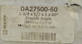 Moon Cutter DA27500‑60 Double Angle Milling Cutter 2-3/4" x 1/2" x 1" x 60°