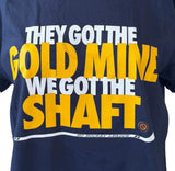 Gildan Women's They Got The Gold Mine We Got The Shaft No Hockey League Shirt M