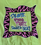 Southern Belle Girls I'm Cute Momma's Pretty Daddy's Lucky Green Shirt Size S