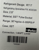 Parker 309386 Refrigerant Gauge R717 2.5" Diameter 1/4" NPT 30-300PSI