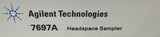 Agilent Technologies 7697A Headspace Sampler for GC & GCMS Systems