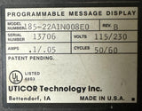 Uticor 185-22A1N008E0 Programmable Message Display 115/230V 50/60Hz 0.1/0.05A