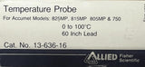 Allied Fisher Scientific 13-636-16 Temperature Probe 0-100°C 60" for 825MP 815MP