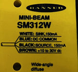 Banner SM312W Mini-Beam Diffuse Photoelectric Sensor 10-30VDC