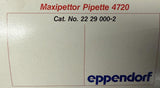 Eppendorf 022-29-000-2 / 4720 Maxipettor Large Volume Pipette 1-10 mL