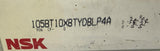 NSK 105BT10XBTYDBLP4A Super Precision Bearing