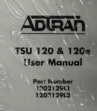 Adtran TSU 120 & 120e User Manual 1202129L1 1202129L2