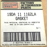 Factory Authorized Parts Carrier 19DA-11-1162LA Gasket 19DA111162LA