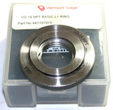 Vermont 441107010 Threaded Pipe Ring Gage 1/2-14" NPT, Class L1