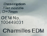 Charmilles 100449031 Lower Flat Water Nozzle 7mm Diameter For EDM Robofil Series