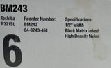 Toshiba BM243 Black Printer Ribbons 1/2" Width 6 Pack