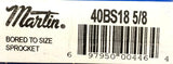 Martin 40BS18-5/8 Sprocket 5/8" Bore 40 Chain 18 Teeth (2 Available)