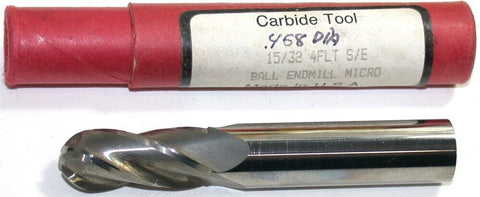 Carbide Tool 15/32"(.468") Diameter 4 Flute Micro Carbide Ball End Mill
