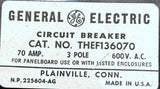 General Electric THEF136070 3-Pole Circuit Breaker 70A 600VAC 3 Phase Bolt-On