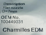 Charmilles 100449031 Lower Flat Water Nozzle 7mm Diameter For EDM Robofil Series