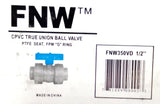 FNW FNW350V CPVC True Union Ball Valve 1/2" NPT PTFE Seat 150PSI @ 73­­°F