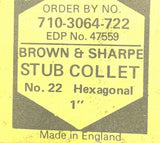 Brown & Sharpe 710-3064-722 No.22 Hex Stub Collet 1"