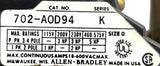 Allen Bradley 702-AOD94 Thermal Overload Relay 110/120V 50/60HZ Series K