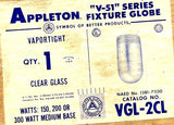 Appleton VGL-2CL Fixture Globe Vaportight 150-300W Base V-51 Series Clear Glass