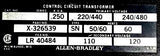 Allen Bradley X-326539 Control Circuit Transformer 240/480V 50/60HZ .250KVA